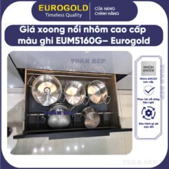 Giá xoong nồi nhôm màu ghi đậm EUM5160G Eurogold