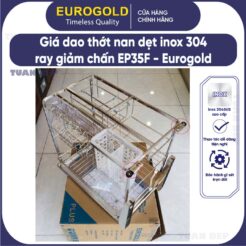 Giá dao thớt inox mờ 304 nan dẹt EP35F Eurogold
